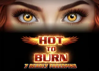 Hot to Burn 7 Deadly Free Spins - GOODGAMING138
