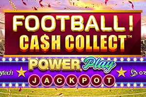 Football! Cash Collect™ PowerPlay Jackpot - GOODGAMING138