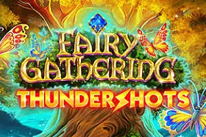 Fairy Gathering: Thundershots - GOODGAMING138