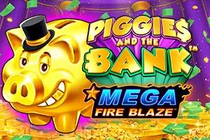 Mega Fire Blaze: Piggies and the Bank™ - GOODGAMING138