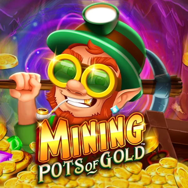 Mining Pots of Gold&trade; - GOODGAMING138